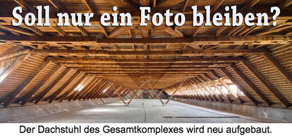 Alte Akademie Dachstuhl SIGNA